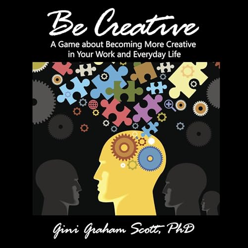 Be Creative (Authored by Gini Graham Scott) episode artwork