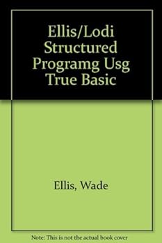 Paperback Structured Programming Using True Basic: An Introduction Book