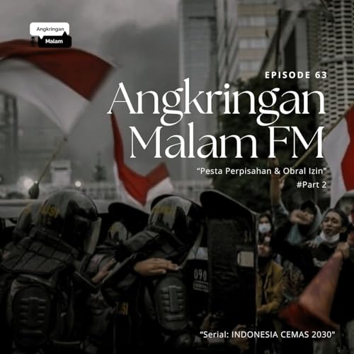 &ldquo;Pesta Perpisahan & Obral Izin part 2" #63