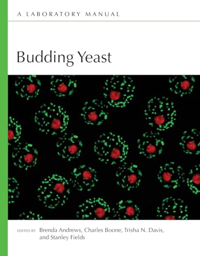 Budding Yeast: A Laboratory Manual