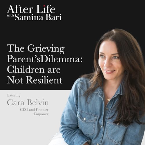 The Grieving Parent's Dilemma: Children are Not Resilient
