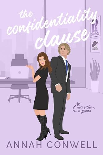 The Confidentiality Clause : A Best Friend's Brother RomCom (More Than a Game Book 5)