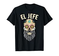 Sugar skull El Jefe shirt for men. Let them know who is the boss. Features sugar skull with colorful patterns & mustache. Sugar skull shirt for Dia de los Muertos, Cinco de Mayo, Halloween. Celebrate Mexican culture and enjoy la fiesta! Cool Day of t...
