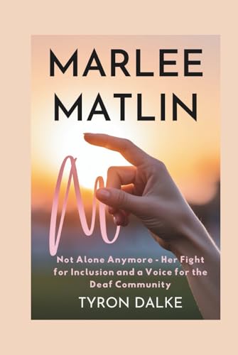 Bild: Marlee Matlin: Not Alone Anymore - Her Fight for Inclusion and a Voice for the Deaf Community f�r 22,11 EUR (-37%) statt 11,76 EUR bei amazon.de