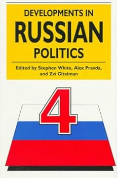 Developments in Russian Politics, 4