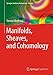Manifolds, Sheaves, and Cohomology (Springer Studium Mathematik - Master)