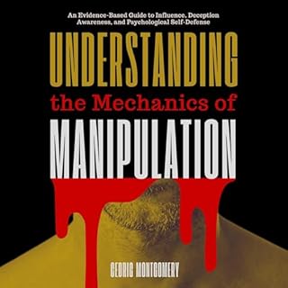 Understanding the Mechanics of Manipulation cover art