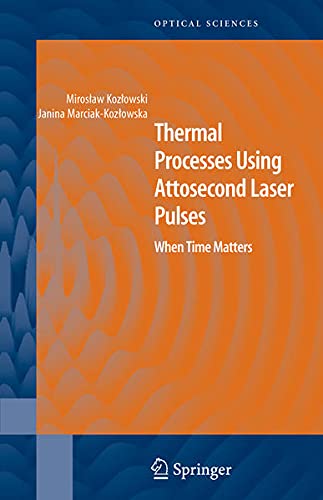 Buy Thermal Processes Using Attosecond Laser Pulses โ BookShops.in