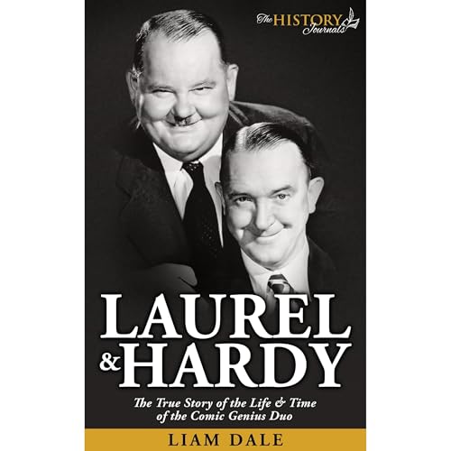 LAUREL &amp;amp; HARDY - The History Journals, Liam Dale episode artwork