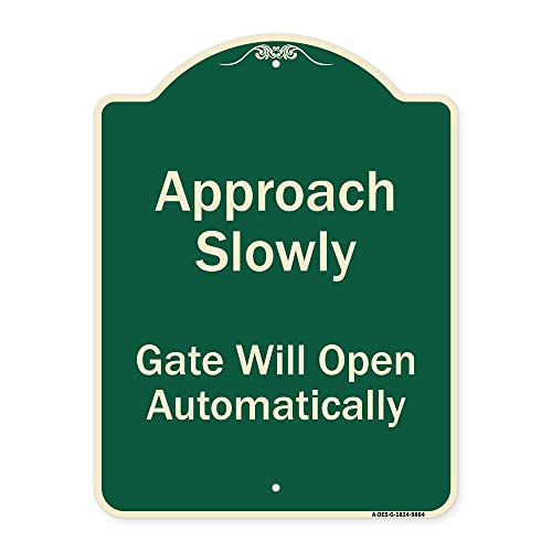 SignMission Designer Series Sign - Approach Slowly Gate Will Open Automatically | Green 18" x 24" Heavy-Gauge Aluminum Architectural Sign | Protect Your Business & Municipality | Made in The USA