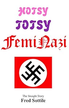 Paperback Hotsy Totsy Feminazi Book