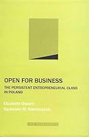 Open for Business: The Persistent Entrepreneurial Class in Poland 8373880631 Book Cover