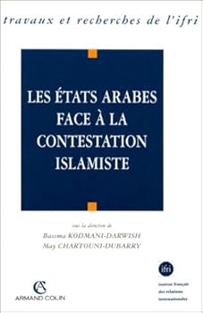 Paperback Les etats arabes face a la contestation islamiste [French] Book