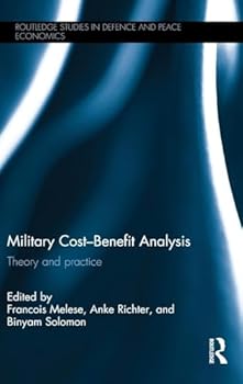 Hardcover Military Cost-Benefit Analysis: Theory and practice Book