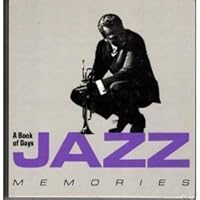 Jazz Memories: A Book of Days 0876542097 Book Cover