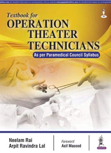 Textbook for Operation Theater Technicians: As Per Paramedical Council Syllabus