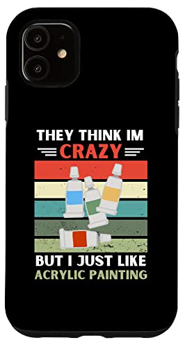 ���B���e�[�W They Think Im Crazy But I Just Like �A�N������ �X�}�z�P�[�X iPhone 11 �p