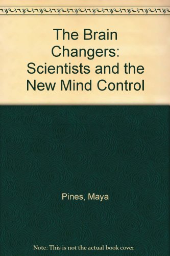 The Brain Changers: Scientists and the New Mind... B008HOI9XG Book Cover