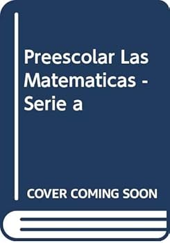 Paperback Preescolar Las Matematicas - Serie a (Spanish Edition) [Spanish] Book