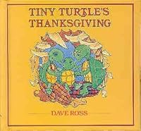 Tiny Turtle's Thanksgiving 068806440X Book Cover