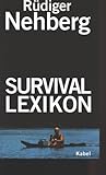 Survival-Lexikon - Rüdiger Nehberg