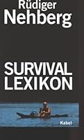 Survival-Lexikon. 3822504610 Book Cover