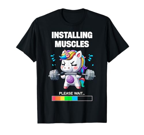 Installing Muscles Funny Unicorn Workout Gym Weightlifting T-Shirt