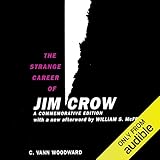 The Strange Career of Jim Crow