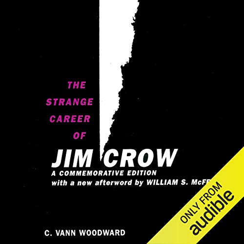 C. Vann Woodward - The Strange Career of Jim Crow episode artwork