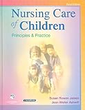 Nursing Care of Children: Principles and Practice
