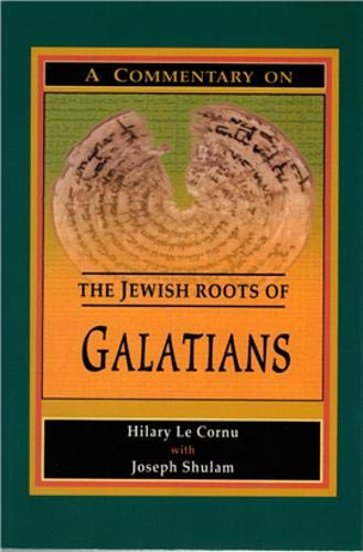  A Commentary on the Jewish Roots of Galatians Livre eBook France