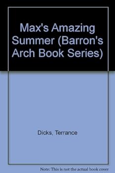 Paperback Max's Amazing Summer (BARRON'S ARCH BOOK SERIES) Book