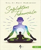 Sagliktan Tekamüle 6057667476 Book Cover