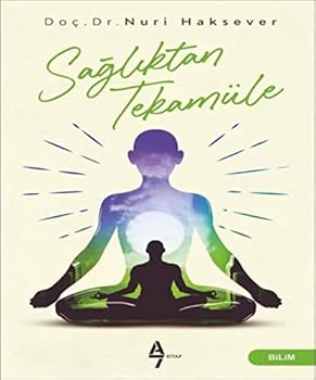 Paperback Sagliktan Tekamüle [Turkish] Book