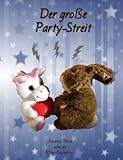 Der große Party-Streit - Andrea Theile 
