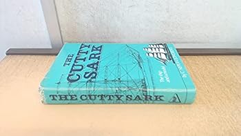 Hardcover The "Cutty Sark": The ship and the model Book