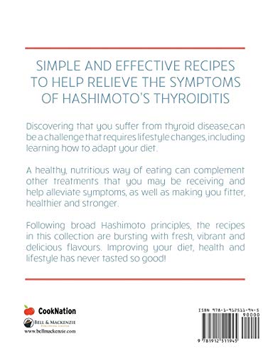 Healing Hashimoto's Thyroid Cookbook: Simple And Effective Recipes To Help Relieve The Symptoms Of Hashimoto’s Thyroiditis #TOP1