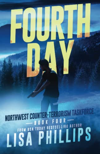 Fourth Day (Northwest Counter-Terrorism Taskforce) 1709133481 Book Cover