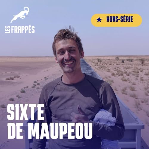 60 000 kilom&egrave;tres &agrave; l&rsquo;&eacute;cole de l&rsquo;hospitalit&eacute;, avec Sixte de Maupeou