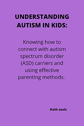 UNDERSTANDING AUTISM IN KIDS: Knowing how to connect with autism ...