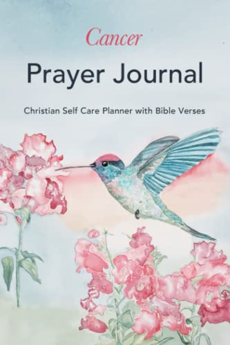 Cancer Prayer Journal: Christian Self Care Planner With Bible Verse, 207 Pages Inspirational Notebook