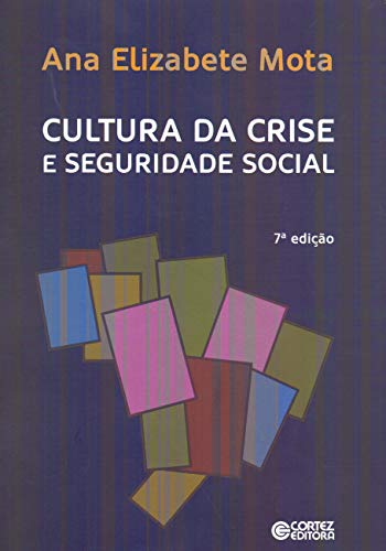Cultura da crise e seguridade social: