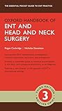  Oxford Handbook of ENT and Head and Neck Surgery (Oxford Medical Handbooks)