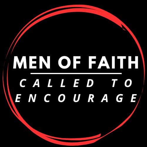 Couverture de Men of Faith: Called to Encourage!