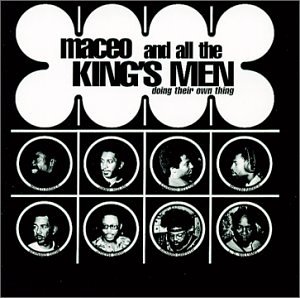 Maceo & All the King's Men-Doi