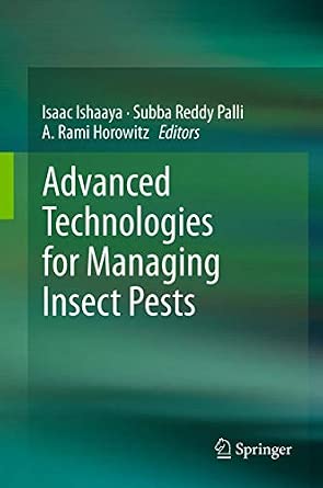 Advanced Technologies for Managing Insect Pests 2013th Edition Advanced Technologies for Managing Insect Pests 2013th Edition book cover