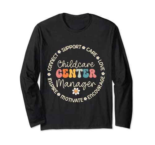 Childcare Center Manager Appreciation Week Back to School Long Sleeve T-Shirt