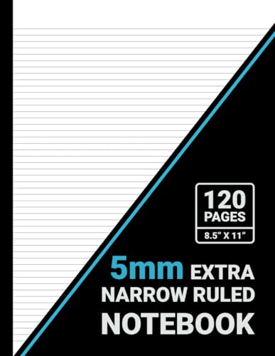 5mm Extra Narrow Ruled Notebook: 5mm Line Spacing, Ultra Narrow Lined Paper, 8.5 x 11, 120 Pages
