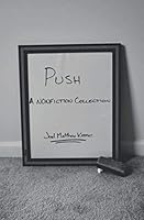Push : A Nonfiction Collection 1796330108 Book Cover