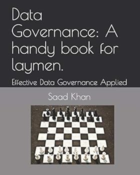 Paperback Data Governance: A Handy Book for Laymen.: Effective Data Governance Applied Book
